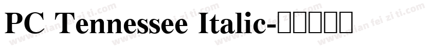PC Tennessee Italic字体转换